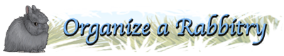 Organize a Rabbitry Organize a Rabbitry Banner